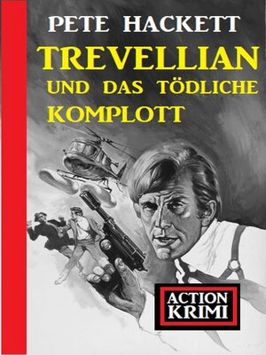 cover image of Trevellian und das tödliche Komplott